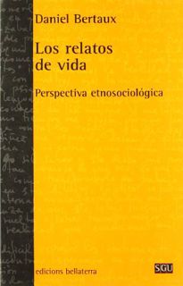 [READ] PDF EBOOK EPUB KINDLE Los Relatos De Vida/ The Stories of Life: Perspectiva Etnosociologica /