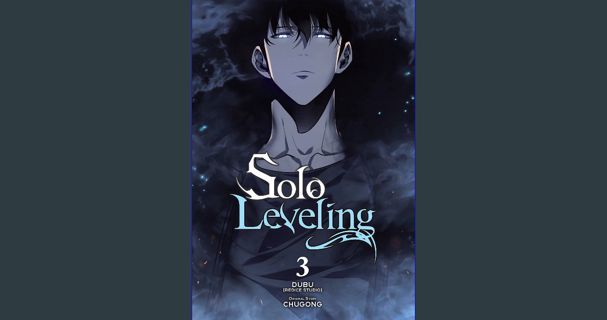 Read ebook [PDF] 📖 Solo Leveling, Vol. 3 (comic) (Volume 3) (Solo Leveling (comic), 3) Read onl