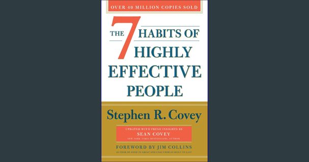 READ [PDF] 📕 The 7 Habits of Highly Effective People: 30th Anniversary Edition (The Covey Habit