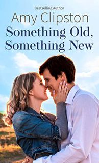 [VIEW] [PDF EBOOK EPUB KINDLE] Something Old, Something New by  Amy Clipston 💘