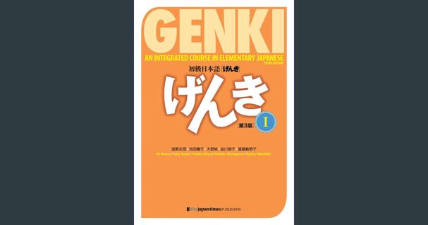 [PDF] eBOOK Read ✨ Genki Textbook Volume 1, 3rd edition (Genki (1)) (Multilingual Edition) (Jap
