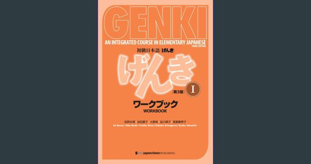 [READ] ❤ Genki Workbook Volume 1, 3rd edition (Genki (1)) (Multilingual Edition) (Japanese Edit