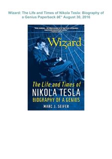 {EPUB} ⚡DOWNLOAD⚡  Wizard: The Life and Times of Nikola Tesla: Biography of a Genius     Paperb