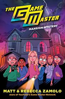 [READ] EPUB KINDLE PDF EBOOK Game Master: Mansion Mystery by  Rebecca Zamolo &  Matt Slays 📒