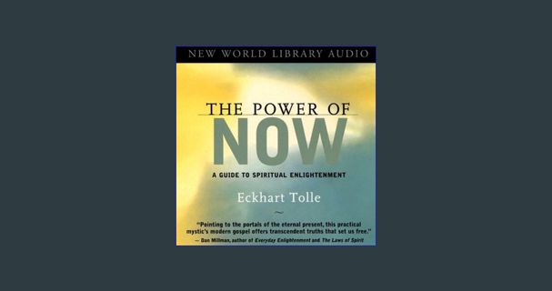 Ebook PDF  ✨ The Power of Now: A Guide to Spiritual Enlightenment get [PDF]