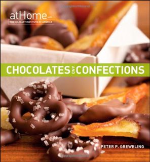 VIEW EPUB KINDLE PDF EBOOK Chocolates and Confections at Home with The Culinary Institute of America