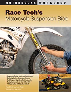 GET [EPUB KINDLE PDF EBOOK] Race Tech's Motorcycle Suspension Bible (Motorbooks Workshop) by  Paul T