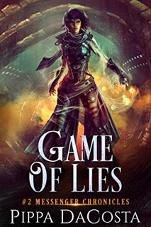 [View] [EPUB KINDLE PDF EBOOK] Game of Lies: A Paranormal Space Fantasy (Messenger Chronicles Book 2