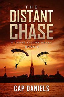 [View] [PDF EBOOK EPUB KINDLE] The Distant Chase: A Chase Fulton Novel (Chase Fulton Novels Book 5)