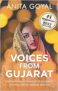 Read KINDLE PDF EBOOK EPUB Voices From Gujarat: Empowering stories of 21 Gujarati women transforming
