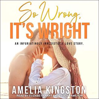 GET EBOOK EPUB KINDLE PDF So Wrong, It’s Wright: So Far, So Good Series, Book 3 by  Amelia Kingston,