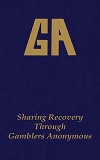 [READ] [EBOOK EPUB KINDLE PDF] Sharing Recovery Through Gamblers Anonymous by  Gamblers Anonymous 💑