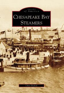 [VIEW] PDF EBOOK EPUB KINDLE Chesapeake Bay Steamers (MD and VA) (Images of America) by  Chris  Dick