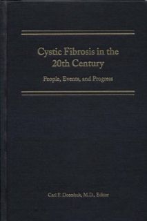 READ EPUB KINDLE PDF EBOOK Cystic Fibrosis in the 20th Century: People, Events, and Progress by  Car