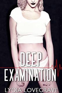 ACCESS PDF EBOOK EPUB KINDLE Deep Examination: Punished and Ganged at the Doctor’s Office (Doctor's