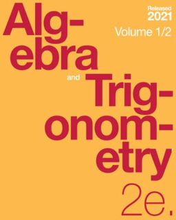 [Access] [EPUB KINDLE PDF EBOOK] Algebra and Trigonometry 2e (Volume 1/2) by  Jay Abramson 🧡