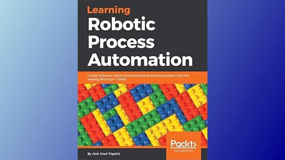 # Read (PDF) Learning Robotic Process Automation: Create Software robots and automate business proce