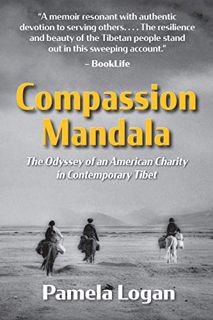 Access [EBOOK EPUB KINDLE PDF] Compassion Mandala: The Odyssey of an American Charity in Contemporar