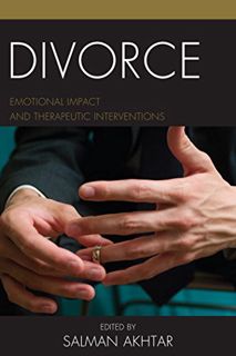 [ACCESS] PDF EBOOK EPUB KINDLE Divorce: Emotional Impact and Therapeutic Interventions (Margaret S M