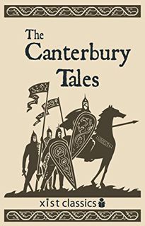 [View] [EBOOK EPUB KINDLE PDF] The Canterbury Tales (Xist Classics) by  Geoffery Chaucer &  D. Laing