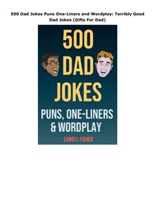 Ebook (download) 500 Dad Jokes Puns One-Liners and Wordplay: Terribly Good Dad Jokes (Gifts For
