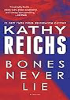 [PDF⚡READ❤ONLINE] [READ [ebook]] Bones Never Lie (Temperance Brennan, #17) Full Version