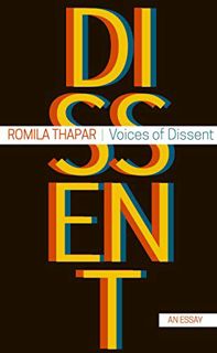 [View] [EBOOK EPUB KINDLE PDF] Voices of Dissent: An Essay by  Romila Thapar 💛