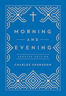 [VIEW] EBOOK EPUB KINDLE PDF Morning and Evening - Updated Language by  Charles Haddon  Spurgeon ✏️