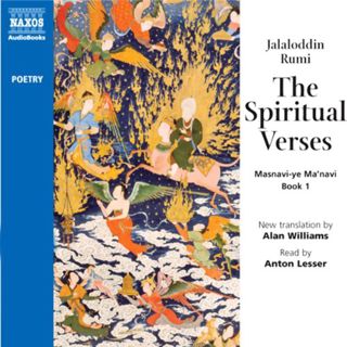 ACCESS KINDLE PDF EBOOK EPUB Spiritual Verses by  Anton Lesser,Jalal ad-Din Rumi,Naxos AudioBooks 💕