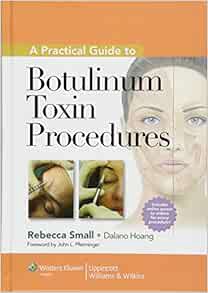 [VIEW] PDF EBOOK EPUB KINDLE A Practical Guide to Botulinum Toxin Procedures (Cosmetic Procedures fo