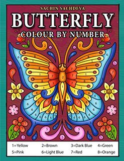 VIEW PDF EBOOK EPUB KINDLE Butterfly Colour by Number: Coloring Book for Kids Ages 4-8 by  Sachin Sa