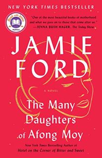 [ACCESS] PDF EBOOK EPUB KINDLE The Many Daughters of Afong Moy: A Novel by  Jamie Ford 💑