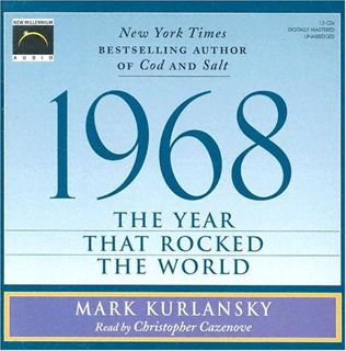 ACCESS [EPUB KINDLE PDF EBOOK] 1968: The Year That Rocked the World by  Mark Kurlansky &  Christophe