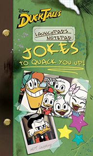[GET] [KINDLE PDF EBOOK EPUB] DuckTales: Launchpad's Notepad: Jokes That Will QUACK You Up (Disney D