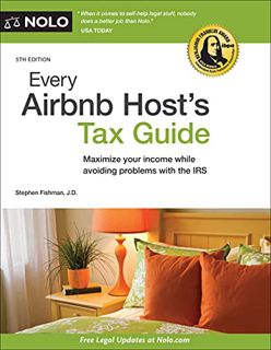 [Access] KINDLE PDF EBOOK EPUB Every Airbnb Host's Tax Guide by  Stephen Fishman 📪