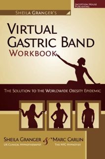Read KINDLE PDF EBOOK EPUB Sheila Granger's Virtual Gastric Band Workbook: The Solution To The World