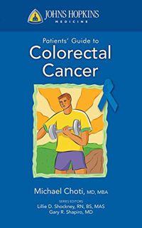 Access KINDLE PDF EBOOK EPUB Johns Hopkins Patient Guide to Colon and Rectal Cancer (Johns Hopkins P