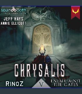 [READ] 📖 Enemy A(n)t the Gates: Chrysalis 5 Read online
