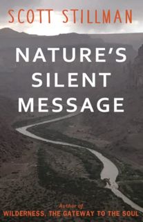 [GET] PDF EBOOK EPUB KINDLE Nature's Silent Message (Nature Book Series) by  Scott Stillman ✅