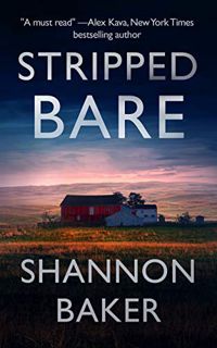 READ [PDF EBOOK EPUB KINDLE] Stripped Bare (Kate Fox Book 1) by  Shannon Baker 🖍️