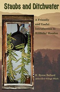[Get] PDF EBOOK EPUB KINDLE Staubs and Ditchwater: a Friendly and Useful Introduction to Hillfolks'