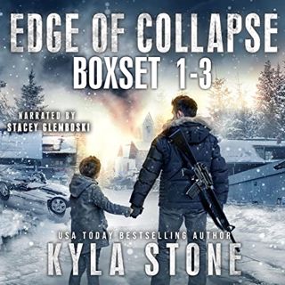 [Read] EBOOK EPUB KINDLE PDF Edge of Collapse: Box Set, Books 1-3 by  Kyla Stone,Stacey Glemboski,Pa
