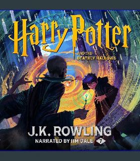 ebook read [pdf] ⚡ Harry Potter and the Deathly Hallows, Book 7 Full Pdf