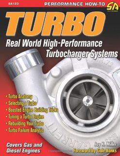 Read EBOOK EPUB KINDLE PDF Turbo: Real World High-Performance Turbocharger Systems (S-A Design) by