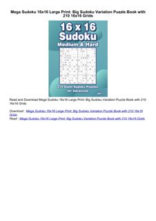 PDF/READ❤  Mega Sudoku 16x16 Large Print: Big Sudoku Variation Puzzle Book with 210 16x16