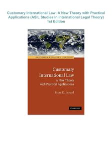 ⚡READ⚡ (EBOOK)  Customary International Law: A New Theory with Practical Applications (ASIL Stu