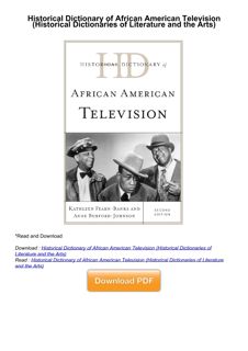 ❤[READ]❤ Historical Dictionary of African American Television (Historical Dictionaries of Literature