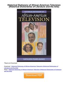 get⚡[PDF]❤ Historical Dictionary of African-American Television (Historical Dictionaries of Literatu