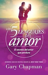 [Get] EPUB KINDLE PDF EBOOK Los 5 lenguajes del amor (Spanish Edition) by Gary  Chapman 💜