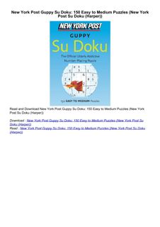 get [PDF] Download New York Post Guppy Su Doku: 150 Easy to Medium Puzzles (New York Post Su Doku